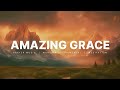 Amazing Grace Worship Instrumental 1 Hour Prayer Music