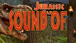 Jurassic Park - Sound of Dinosaurs