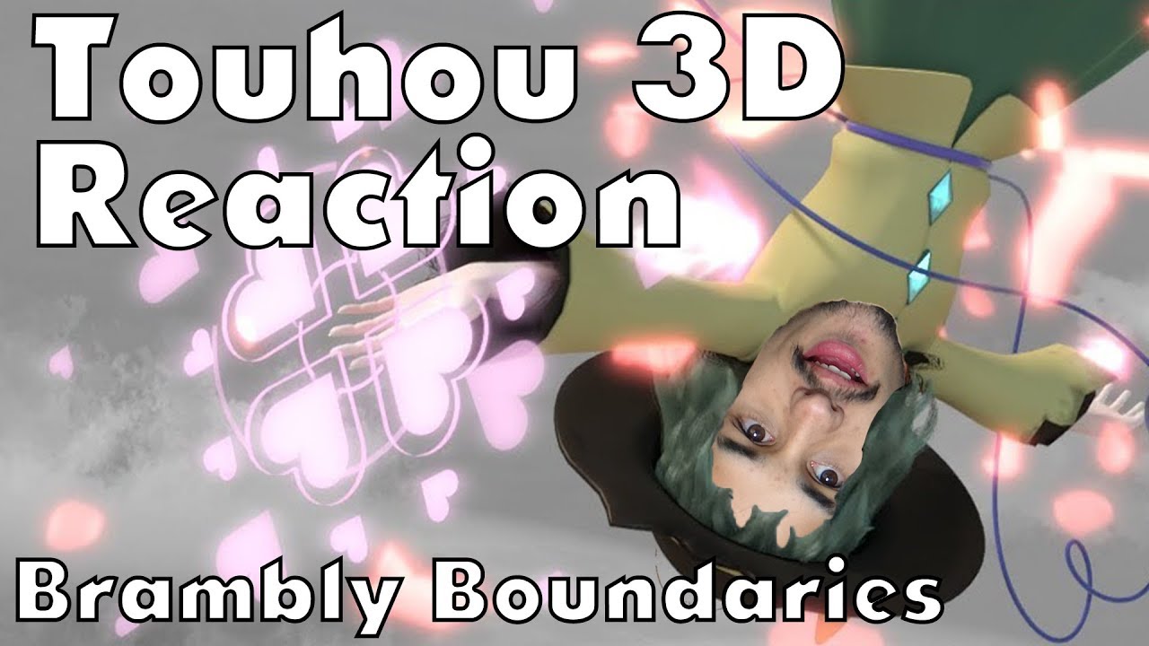 REACTING TO MORE TOUHOU 3D | [Touhou 3D] Brambly Boundaries