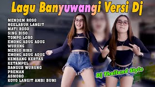 Dj Thailand Styel ~ Lagu Banyuwangi Versi Dj || Dj Thailand Terbaru