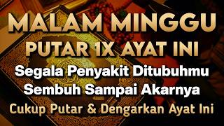 KUN FAYAKUN 🤲 CUKUP PUTAR 1X AYAT INI INSYAALLAH P3NY4KIT LANGSUNG S3MBUH TOTAL❗