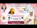 16.05.2026 | First Holy Communion | Our Lady of the Sacred Heart Church | Haralur Road, Bangalore