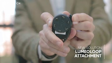 LumeoLoop™ Attachment - Intro