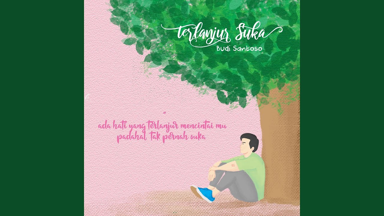Terlanjur Suka