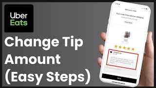 How to Change Tip in Uber Eats !