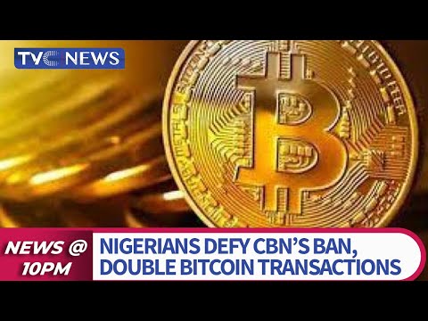 Video Nigerians Defy CBN's Ban, Double Bitcoin Transactions... - youtube