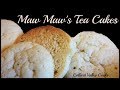 How we Make Teacakes, Maw Maw&#39;s Old Fashioned Teacake Recipe