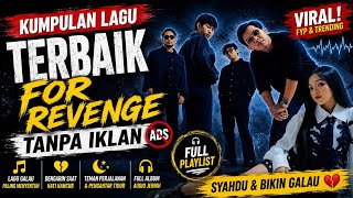 Download Lagu FOR REVENGE | TERBAIK & TERPOPULER 🔥 | Lagu Galau Paling Menyentuh Hati Download Lagu FOR REVENGE | TERBAIK & TERPOPULER 🔥 | Lagu Galau Paling Menyentuh Hati