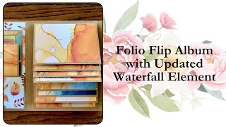 Folio Flip Album with Updated Waterfall Element