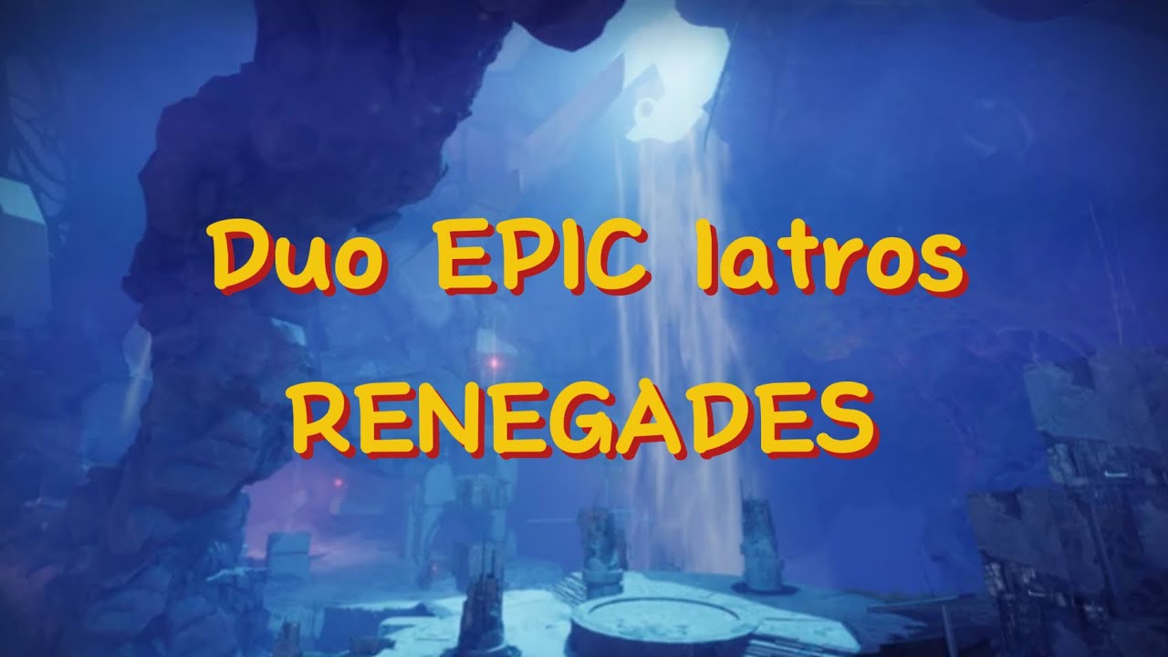 Duo EPIC Iatros | Renegades