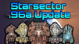 This amazing game just got even BETTER! | Starsector .96a Update Review