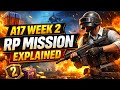 PUBG Mobile A17 Week 2 RP Mission Explained | Fast Tips &amp; Tricks | Week 2 RP mission