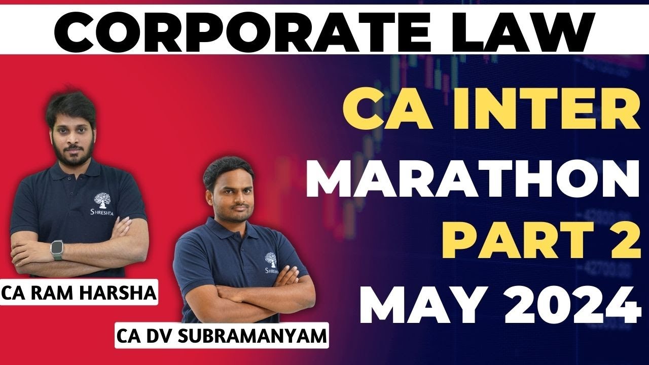 COMPANY LAW REVISION | COMPANY LAW MARATHON | CA INTER | MAY 2024 EXAMS ...