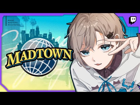 MADTOWN #16-1 |  2025/10/22 Twitchアーカイブ【にじさんじ/叶】