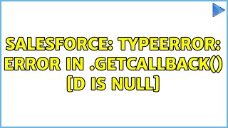 Celebrity Salesforce: TypeError: Error in $A.getCallback() [d is null] (2 Solutions!!) Wealth