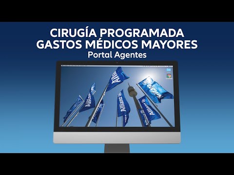 Gastos Médicos Mayores - Tutorial Trámites Cirugía Programada - Portal Agentes 2021