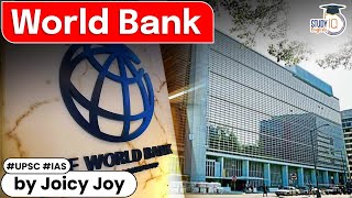 World Bank - Know All The History Role Function And Mission Of World Bank Explained Upsc