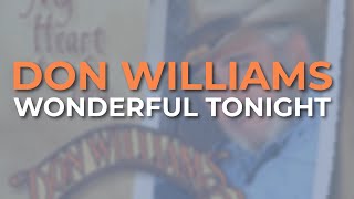 Watch Don Williams Wonderful Tonight video