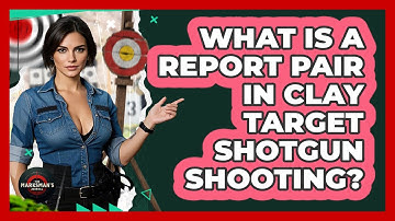 What Is A Report Pair In Clay Target Shotgun Shooting? - The Marksman