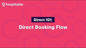 Hospitable Direct 101: Direct Booking Flow