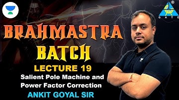 Salient Pole Machine and Power Factor Correction | Brahmastra Batch | Ankit Goyal