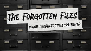 August 9th, 2026 | The Forgotten Files - Habakkuk | Doug Tsuji | MBC Online