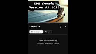 EDM Sounds Session #1 2025