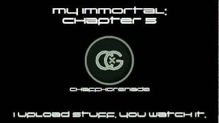 A Dramatic Acapela Reading: My Immortal - Chapter 5