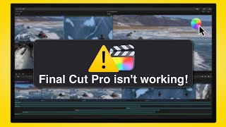 13 Troubleshooting Tips When Final Cut Pro Isn't Working...