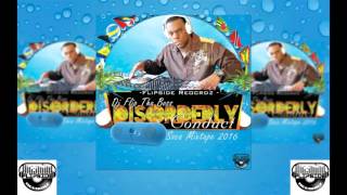 Dj Flip Tha Boss - Disorderly Conduct (Soca 2016 Mixtape)