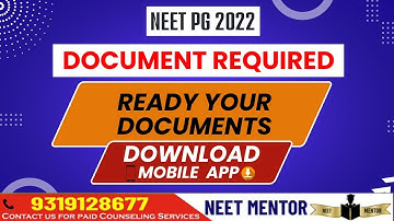 NEET PG 2022🔥 Documents Required for Counseling Process🔥 Download Mobile App🔥NEET MENTOR