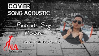 Hana monina Pasrah sing Kuoso - Nadhiwa adin