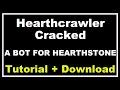 Hearthcrawler Cracked - A bot for Hearthstone