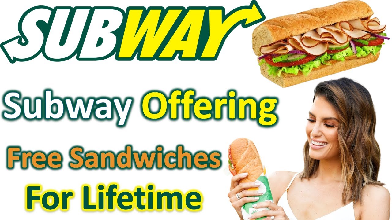 Subway Offering Free Sandwiches And Cold Drinks For Lifetime YouTube