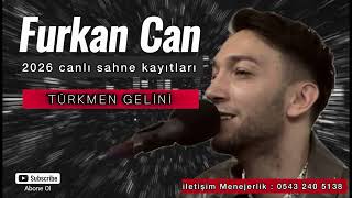 Furkan Can - Türkmen gelini 