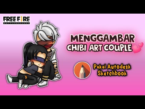 Video MENGGAMBAR CHIBI ART COUPLE FREE FIRE (SPEED DRAWING) - youtube