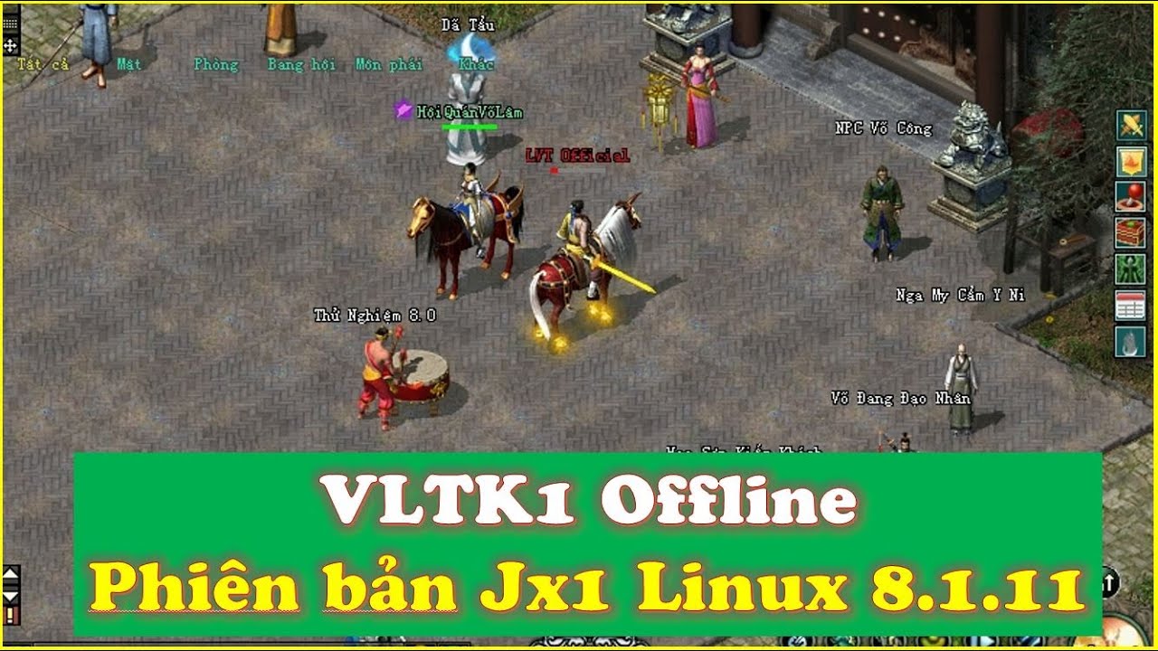 Giới Thiệu Phiên Bản VLTK1 Offline JX1 Linux 8.1.11 Có Những Gì Đáng Cho Anh Em Vào Trải Nghiệm