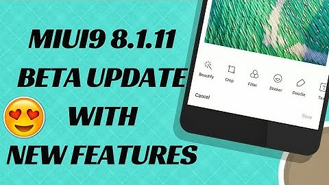 MIUI 9 8.1.11 GLOBAL BETA UPDATE | NEW LANGUAGE OPTION IN FILE MANAGER | MIUI 9 BETA UPDATE