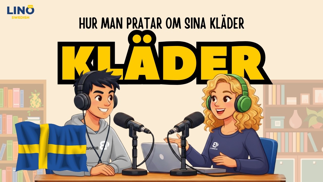 How to Talk About Your Clothes in Swedish | Swedish Podcast for Easy Conversation | Simple Swedish
