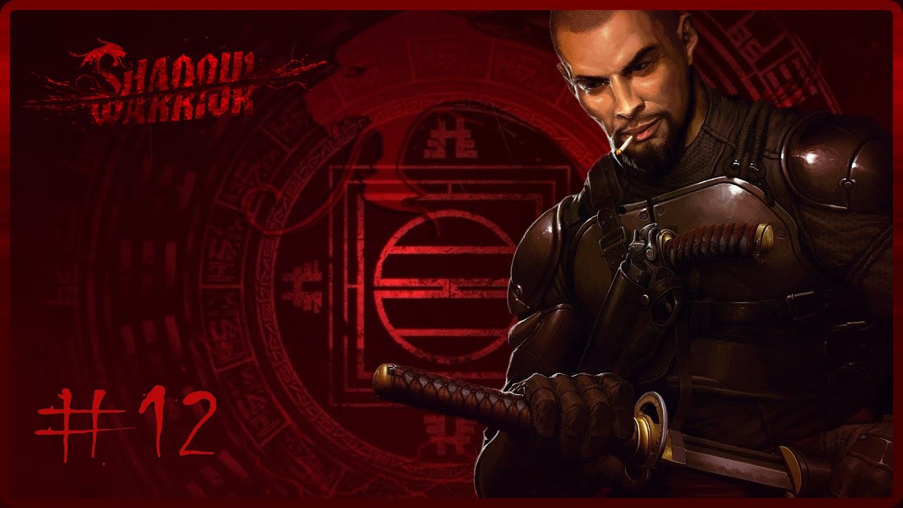 Shadow Warrior (2013) #12 | A Zilla Palota... (100% Steam Achievements)