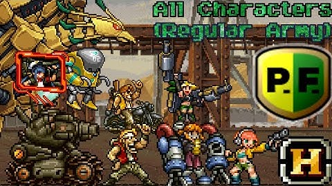 Metal Slug Attack - ALL Characters 2016-2022 (Regular Army)