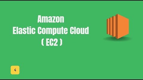 Amazon Elastic Compute Cloud (EC2) | How EC2 Works? | EC2 Instance Types | EC2 Pricing