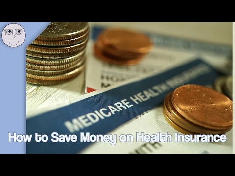 How to Save Money on Health Insurance