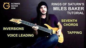 Inversions, 7th Chords & Tapping | Tutorial by Miles Baker (Rings of Saturn)
