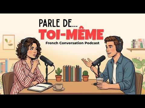 How to Talk about Yourself in French | French Podcast for Easy Conversation