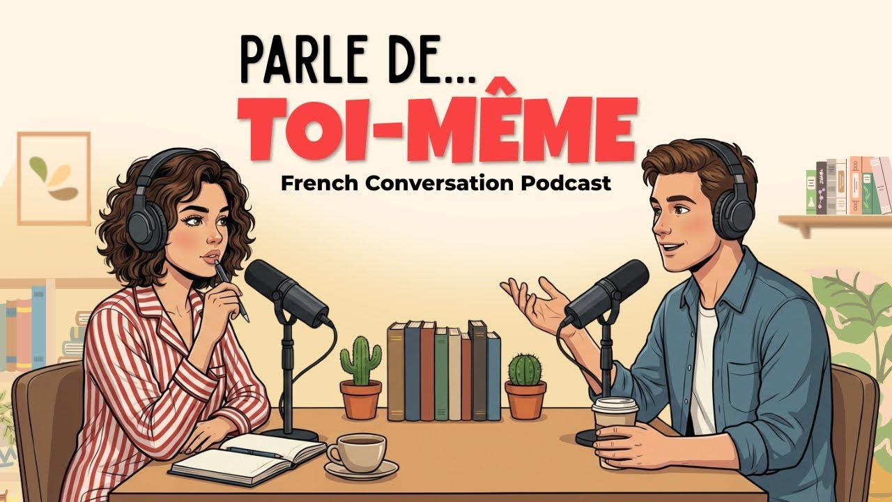 How to Talk about Yourself in French | French Podcast for Easy Conversation