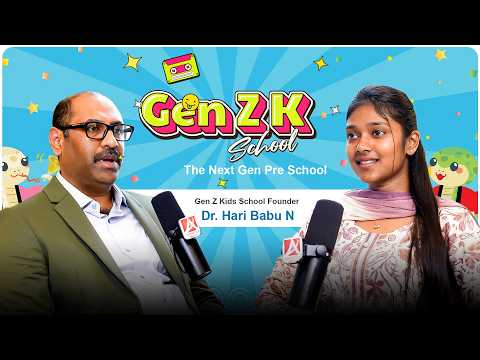 The Vision Behind Gen Z Kids School | Dr. Hari Babu N | Kiranmayi | Anantra Media