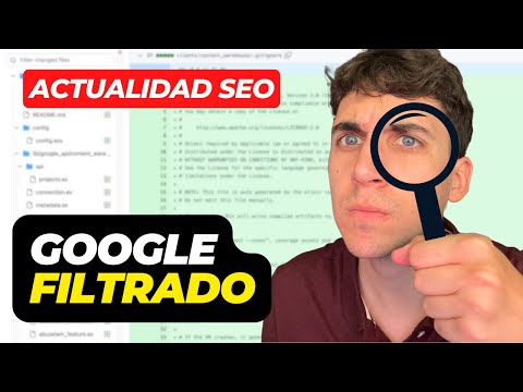 FILTRAN DOCUMENTOS SECRETOS DEL ALGORITMO DE GOOGLE - Actualidad SEO #259