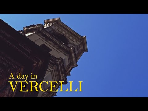 Vercelli Travel | CINEMATIC VIDEO #1 | A Day In