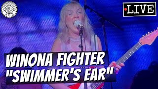 Winona Fighter &quot;Swimmer&#39;s Ear&quot; LIVE